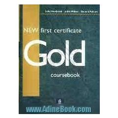 New first certificate Gold: coursebook