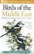 Field guide to the birds of the middle east