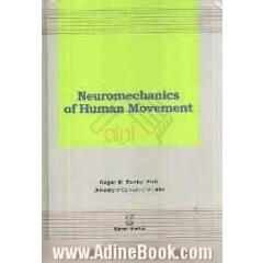 Neuromechanics of human movement