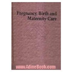 Pregnacy, birth and maternity care: feminist perspectives