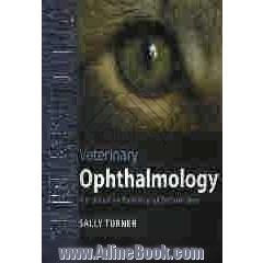 Veterinary ophthalmology: a manual for nurses and technicians