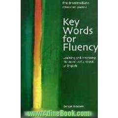 Key words for fluency: pre-intermediate collocation practice: learning and practising the most useful words of English