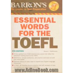 Essential words for the TOEFL : test of english as a foreign language