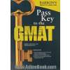 Barron's pass key to the GMAT (computer- adaptive Graduate management admission test