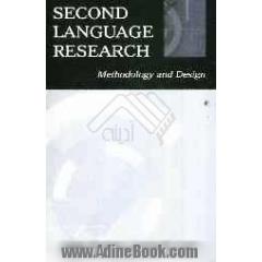 Second language research methodology and design