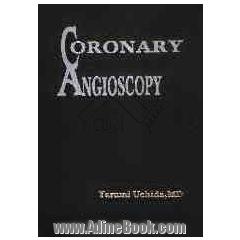 Coronary angioscopy