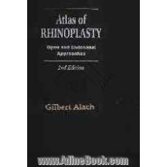  Atlas of rhinoplasty open and endonasal approaches