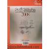 آموزش طراحی 3 بعدی به کمک نرم افزار SolidWorks 2008 به روش پروژه های زمان دار