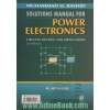 تشریح مسائل الکترونیک قدرت: مدارها، عناصر و کاربردها