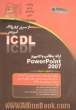ارائه مطالب با کامپیوتر PowerPoint 2007 (مهارت ششم) بر اساس استاندارد بین المللی بنیاد ICDL و استاندارد ...