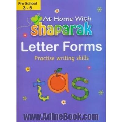 At home with shaparak: letter forms