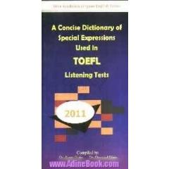 A concise dictionary of special expressions used in TOEFL listening tests