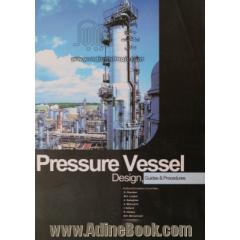 Pressure vessel design: guides & prochdures
