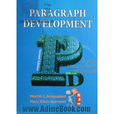 Paragraph development: a guide for students of English as a second language   