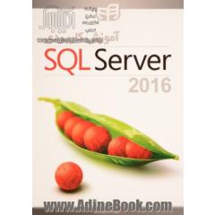 آموزش کاربردی SQL Server 2016 با معرفی شش قابلیت ارزشمند