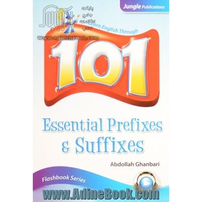 101 پیشوند و پسوند ضروری: Essential prefixes, suffixes & word parts