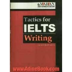 Tactics for IELTS writing