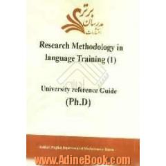 Research methodology in translation (1): university reference guide (Ph.D)