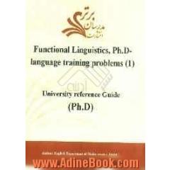 Functional linguistics, Ph.D - language training problems (1): university reference guide
