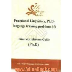 Functional linguistics, Ph.D - language training problems (4): university reference guide