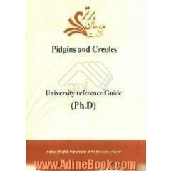 Pidgins and creoles (University reference guide (Ph.D))