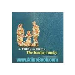 Security and ethics in the Iranian family