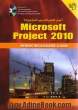آموزش جامع برنامه ریزی و کنترل پروژه با Microsoft project  2010  (بهمراه CD)