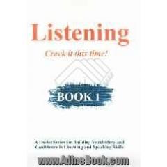 Listening: crack it this time!: book 1