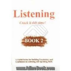 Listening: crack it this time!: book 2