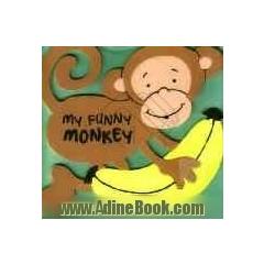 My funny monkey