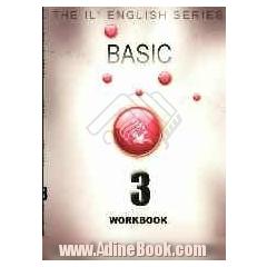 The ILI English series: basic 3: workbook