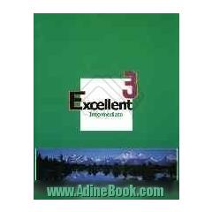مکالمه انگلیسی به روش اعجاب انگیز X = Main book excellent 3: intermediate