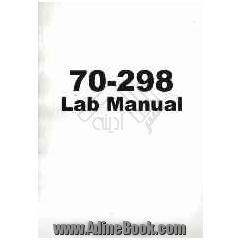 70 - 298 lab manual
