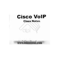 Cisco VoIP class notes