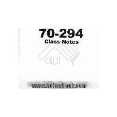 70-294 Class notes