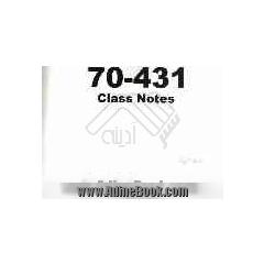 Class Notes (70-431)
