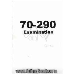 Examination (70-290)