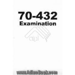 70-432 Examination