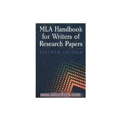 mla handbook for writers of research papers (6a ed.)