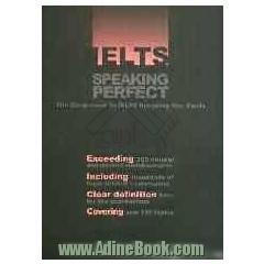IELTS speaking perfect: the companion to IELTS speaking cue cards