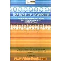 Role of nowrouz in the rapprochement of cultures and the promotion of the culture of peace