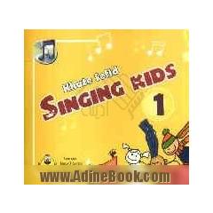 Singing kids: book 1