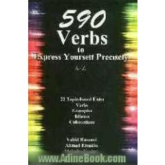 590 Verbs to express yourself precisely (A-Z)