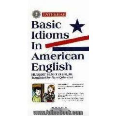 Basic idioms in American English: book 2