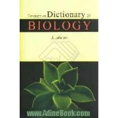 واژه نامه توصیفی زیست شناسی براساس: واژه نامه های کتاب های معروف و معتبر زیست شناسی دنیا ...