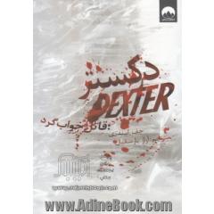 دکستر، قاتل خواب گرد