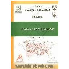 Tourism medical information and guideline: travel to Asia and Australia