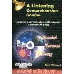 A listening comprehension course: an intermediate to advanced level