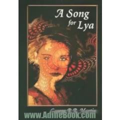 A song for Lya