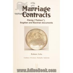Marriage contracts: Parsing (Pahlavi) sogdian and bactrian documents